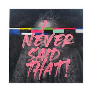 Art Canvas Never Said That