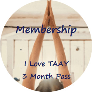 Products: I Love TAAY 3 Month Pass