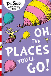 Book - Oh The Places You'll Go Dr Seuss