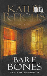 Popular Fiction: Bare Bones by Kathy Reichs [USED]