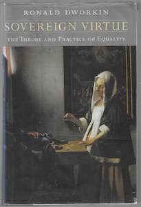 Sovereign Virtue: The Theory and Practice of Equality