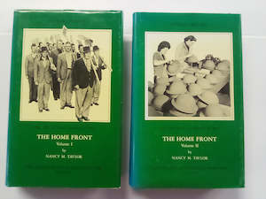 Military Non Fiction: New Zealand Official WW2 History - The Home Front - Volumes 1 & 2 by Nancy M. Taylor