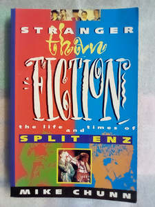 Music: Stranger Than Fiction - The Life and Times of Split Enz