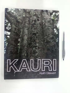 Recent Arrivals: Kauri by Keith Stewart SIGNED COPY