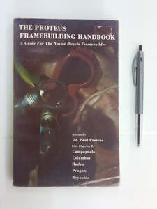 Recent Arrivals: The Proteus Framebuilding Handbook by Dr. Paul Proteus