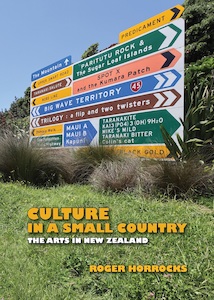 Products: Culture in a Small Country: The Arts by Roger Horrocks - Atuanui Press