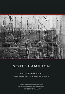 Products: Ghost South Road by Scott Hamilton - Atuanui Press