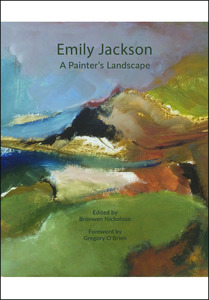 Products: Emily Jackson: A Painter’s Landscape, edited by Bronwen Nicholson - Atuanui Press