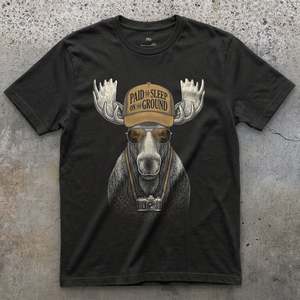 All: Paid to Sleep on the Ground, Moose on the Road T-shirt