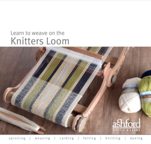 tutorials: Learn to weave on the Knitters Loom - Digital PDF