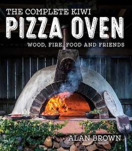 Products: Complete Kiwi Pizza Oven Cook Book - Made In NZ - Authentic Oven