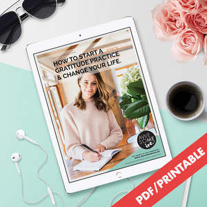 Digital Resources: How to Practice Gratitude & Change Your Life eBook (PDF)