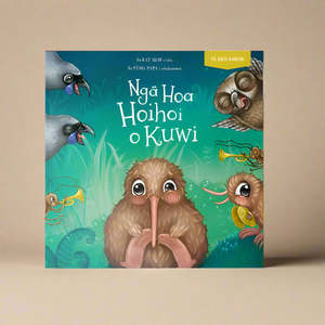 Books: Kuwi's Rowdy Crowd - Ngā Hoa Hoihoi o Kuwi - Te Reo Māori - Softcover