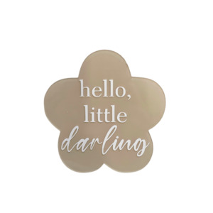 Milestone Plaques: Hello Little Darling Flower Announcement Plaque