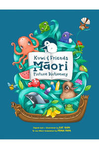 Kuwi & Friends Maori Picture Dictionary He Papakupu Whakaahua