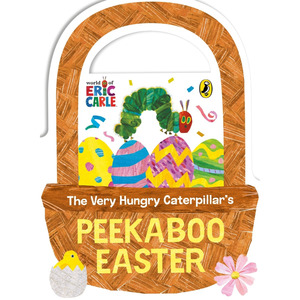 The Very Hungry Caterpillar's Peekaboo Easter Book