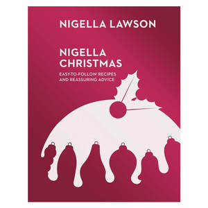 Nigella Lawson: Nigella Christmas