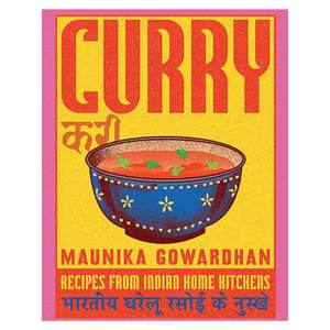 Maunika Gowardhan: Curry