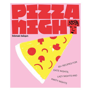Deborah Kaloper: Pizza Night