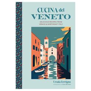 Cook Tools: Ursula Ferrigno: Cucina Del Veneto