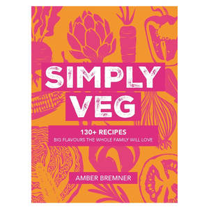 Amber Bremner: Simply Veg