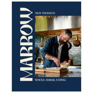 Cook Tools: Nick Thomson: Marrow