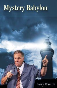 Products: Mystery Babylon – Digital Download – Barry Smith Evangelism