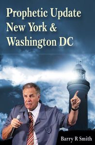 Prophetic Update – New York & Washington DC – Digital Download – Barry&hellip;