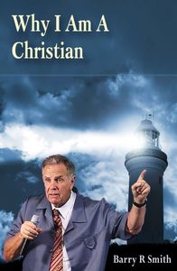 Products: Why I Am A Christian – Digital Download – Barry Smith Evangelism