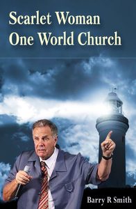 Products: Scarlet Woman, One World Church – Digital Download – Barry Smith Evangelism