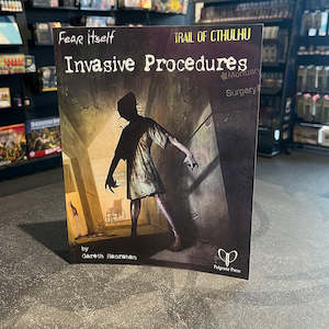 Fear Itself RPG - Invasive Procedures - Trail of Cthulhu