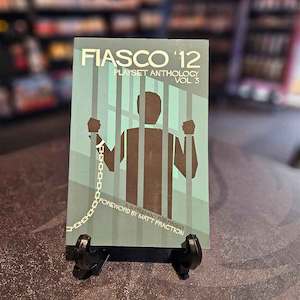 Fiasco Rpg Award Winning Role Playing Games: Fiasco '12 Playset Anthology Volume 3 | Award Winning RPG
