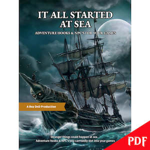 It All Started At Sea - Adventure Hooks & NPC's For Your Games - The PDF | &hellip;