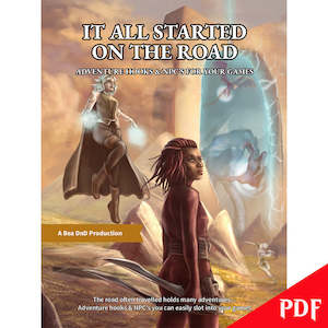 Kiwi Rpgs: It All Started On The Road - Adventure Hooks & NPC's For Your Games - The PDF | Bea DnD Games