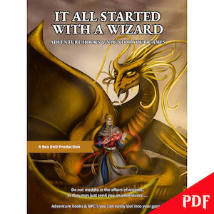 It All Started With A Wizard - Adventure Hooks & NPC's For Your Games - The&hellip;
