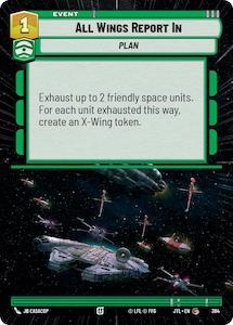 Star Wars Unlimited Tcg Singles: All Wings Report In (384) (Hyperspace) (384) [Jump to Lightspeed]