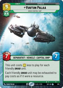 Star Wars Unlimited Singles: Vuutun Palaa - Droid Control Ship (Hyperspace Foil) (878) (878) [Secrets of Power]