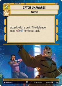 Star Wars Unlimited Singles: Catch Unawares (985) (Hyperspace Foil) (985) [Secrets of Power]