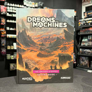 Dreams and Machines RPG - The Broken Steppes Setting Guide
