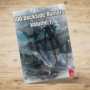 Dungeons And Dragons: 100 Dockside Rumours Volume 1
