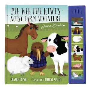 Te Reo Maori Books: Pee Wee the Kiwi | Noisy Farm Adventure Sound Book