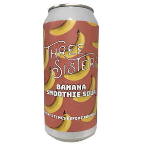 Three Sisters Brewing: Three Sisters Banana Smoothie Sour 440mL