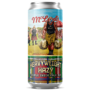 Beer: Mcleod's Heavyweight Hazy Triple IPA 440ml