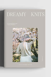 books: Dreamy Knits: 21 Patterns for a Touch of Softness
