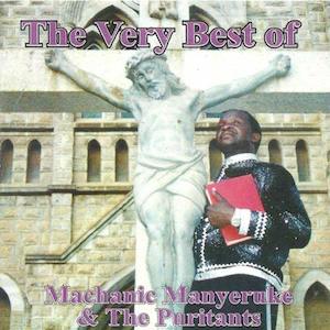 Products: Machanic Manyeruke Music CD - The very Best