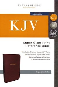Products: KJV Reference Bible Super Giant Print, Leather-Look Burgundy