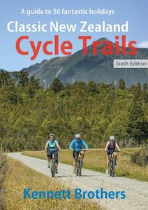 Books: Classic New Zealand Cycle Trails 6th Edition