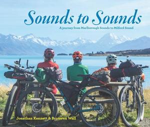 Sounds to Sounds – A Journey from Marlborough Sounds to Milford Sound
