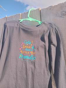 Long Sleeve T-Shirt - Cute Smart And A Little Bit Dramatic