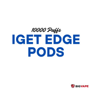 IGET EDGE 10000 PUFFS PODS - Big Vape